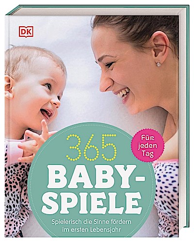 365 Babyspiele für jeden Tag