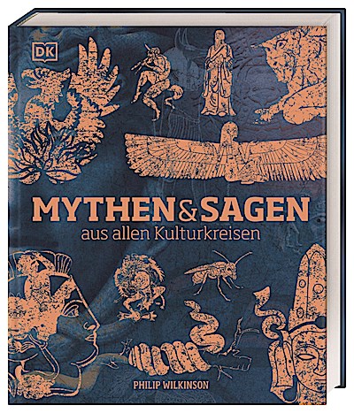 Mythen und Sagen aus allen Kulturkreisen