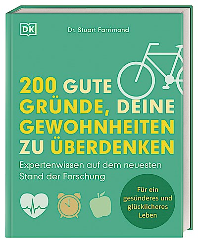 200 gute Gründe, deine Gewohnheiten zu überdenken