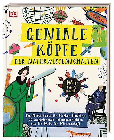 Geniale Köpfe der Naturwissenschaften
