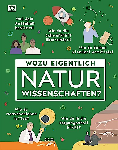 Wozu eigentlich Naturwissenschaften?