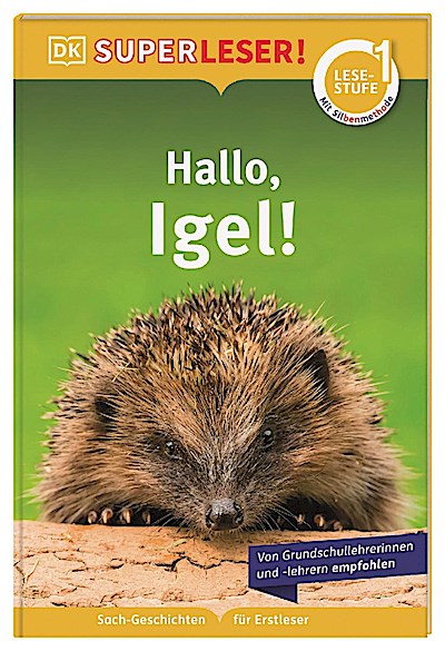 SUPERLESER! Hallo, Igel!