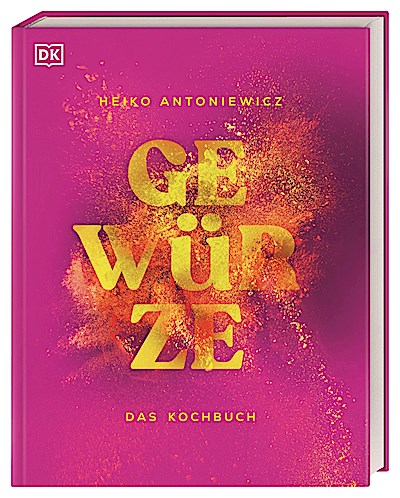 Gewürze - Das Kochbuch