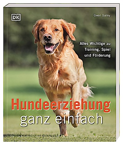 Hundeerziehung ganz einfach