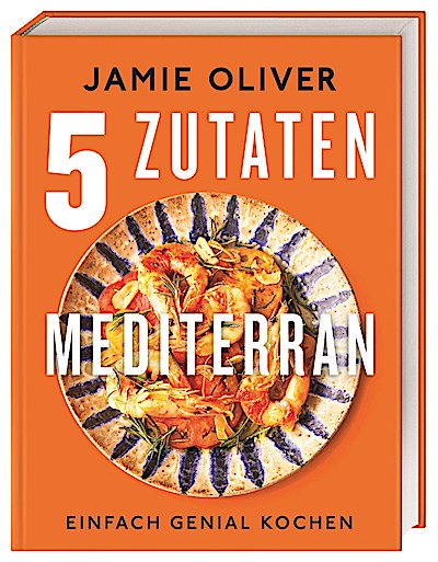 5 Zutaten mediterran