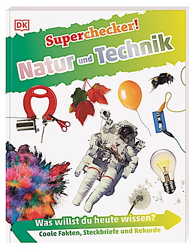 Superchecker! Natur und Technik