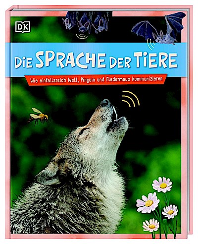 Die Sprache der Tiere