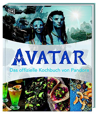 Avatar: Das offizielle Kochbuch von Pandora