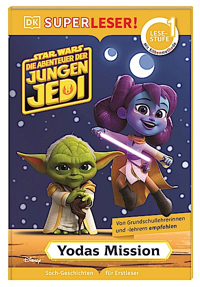 SUPERLESER! Star Wars(TM) Die Abenteuer der jungen Jedi - Yodas Mission