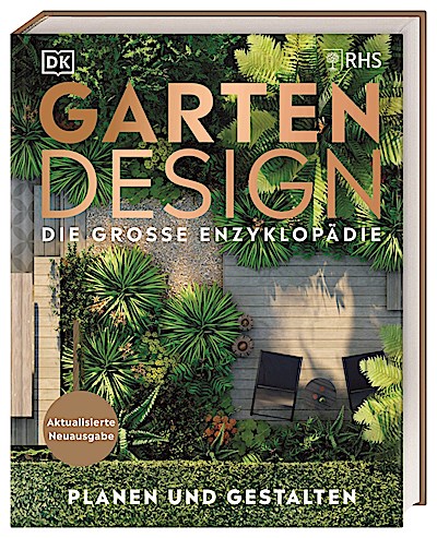 Gartendesign - Die große Enzyklopädie