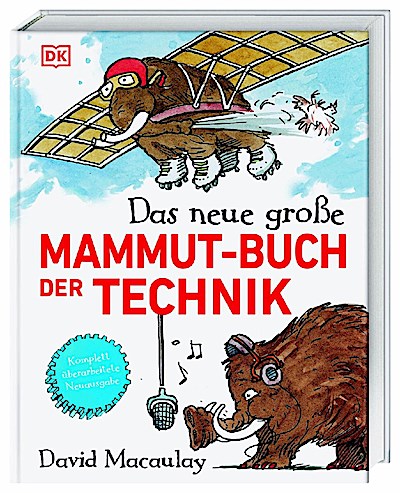 Das neue große Mammut-Buch der Technik