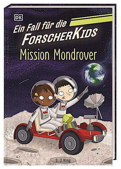Ein Fall für die Forscher-Kids 9. Mission Mondrover