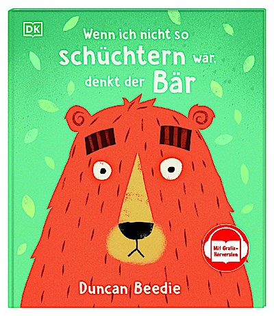 Wenn ich nicht so schüchtern wär, denkt der Bär