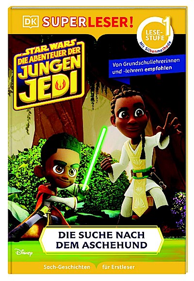 SUPERLESER! Star Wars(TM) Die Abenteuer der jungen Jedi - Die Suche nach dem Aschehund
