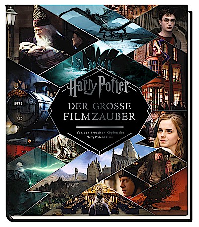 Harry Potter: Der große Filmzauber (Erweiterte, überarbeitete Neuausgabe)