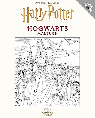 Aus den Filmen zu Harry Potter: Das offizielle Hogwarts-Malbuch