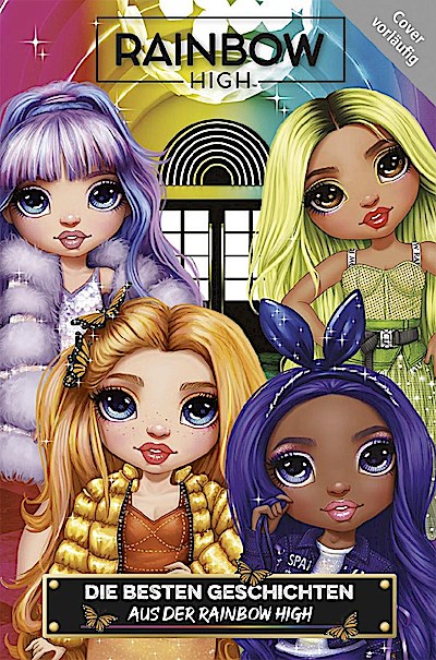Rainbow High: Die besten Geschichten aus der Rainbow High