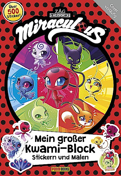 Miraculous: Mein großer Kwami-Block - Stickern und Malen
