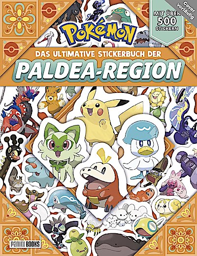 Pokémon: Das ultimative Stickerbuch der Paldea-Region