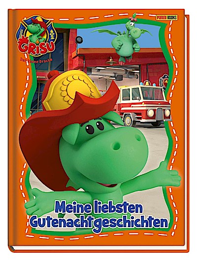 Grisu Der kleine Drache: Meine liebsten Gutenachtgeschichten