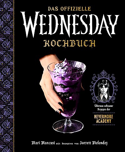 Das offizielle Wednesday-Kochbuch