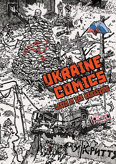 UKRAINE COMICS - Leben in der Kriegszone
