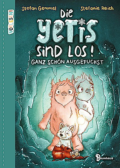 Die Yetis sind los! - Ganz schön ausgefuchst (Band 2)