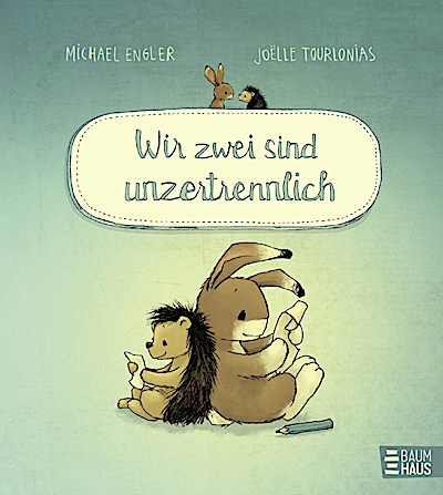 Wir zwei sind unzertrennlich