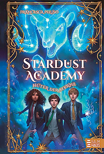Stardust Academy - Hüter der Sterne