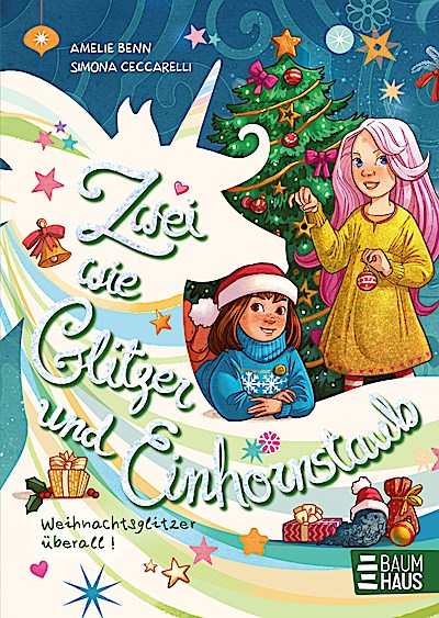 Zwei wie Glitzer und Einhornstaub - Weihnachtsglitzer überall!