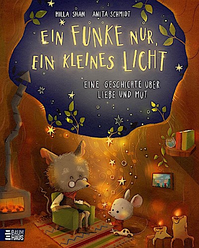 Ein Funke nur, ein kleines Licht - Eine Geschichte über Liebe und Mut