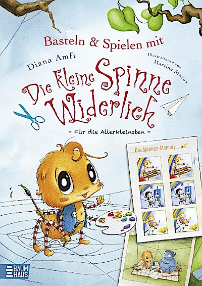 Basteln & Spielen mit Die kleine Spinne Widerlich - Für kleine Künstler