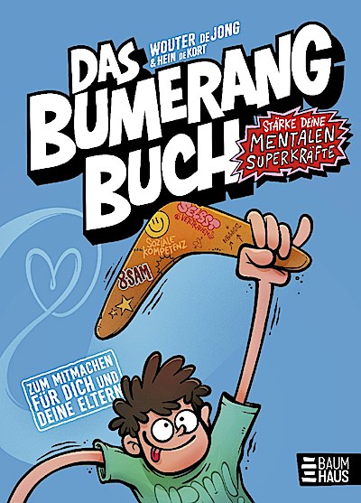 Das Bumerangbuch - Stärke deine mentalen Superkräfte!