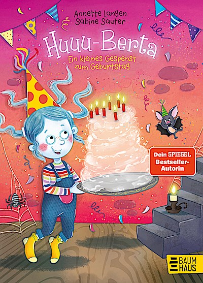 Huuu-Berta - Ein kleines Gespenst zum Geburtstag