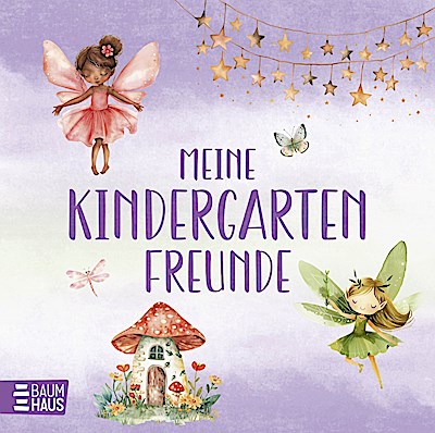 Meine Kindergartenfreunde - Feen