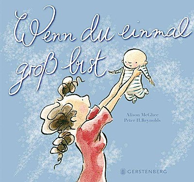Wenn du einmal groß bist