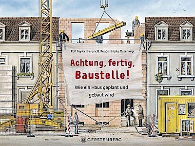 Achtung, fertig, Baustelle!