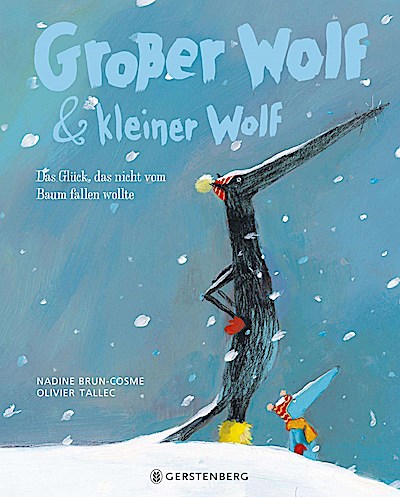 Großer Wolf & kleiner Wolf - Das Glück, das nicht vom Baum fallen wollte