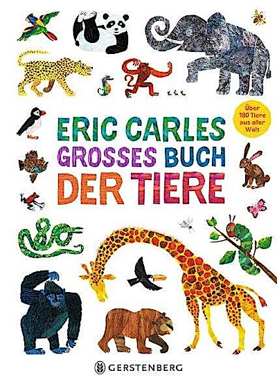 Eric Carles großes Buch der Tiere