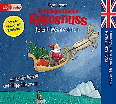 Der kleine Drache Kokosnuss feiert Weihnachten
