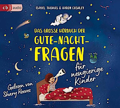 Das große Hörbuch der Gute-Nacht-Fragen für neugierige Kinder