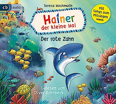 Hainer der kleine Hai und der rote Zahn