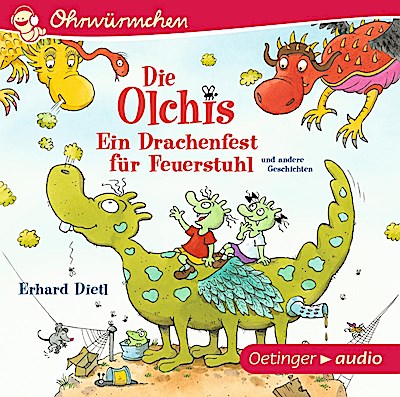 Die Olchis. Ein Drachenfest für Feuerstuhl und andere Geschichten, 1 Audio-CD