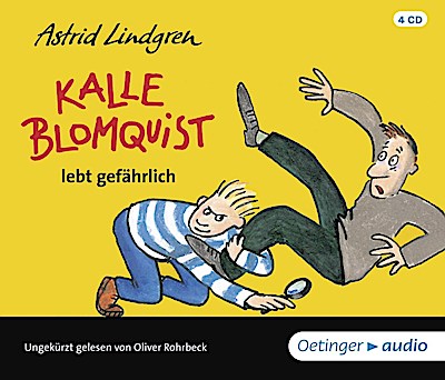 Kalle Blomquist 2. Kalle Blomquist lebt gefährlich, 4 Audio-CD