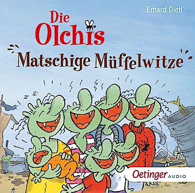 Die Olchis. Matschige Müffelwitze