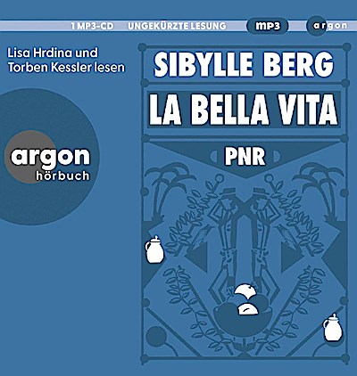 PNR: La Bella Vita, 2 Audio-CD, 2 MP3
