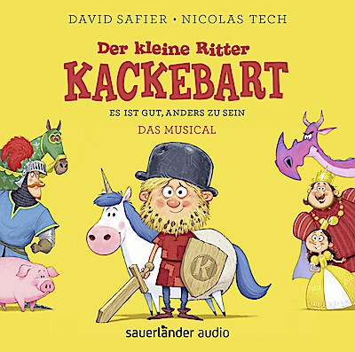 Der kleine Ritter Kackebart - Es ist gut, anders zu sein