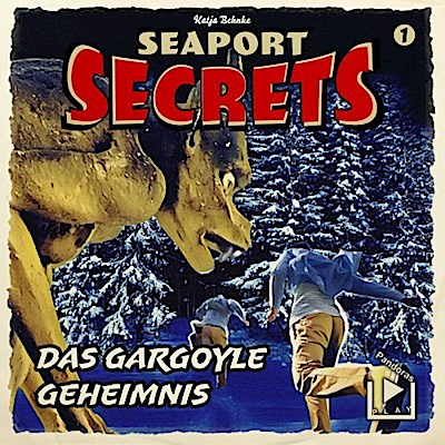 Seaport Secrets 01 - Das Gargoyle Geheimnis