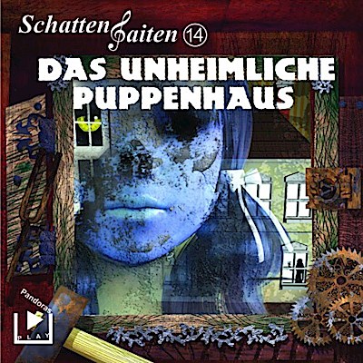 SchattenSaiten Folge 14 Das unheimliche Puppenhaus