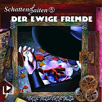 SchattenSaiten Folge 05 Der ewige Fremde